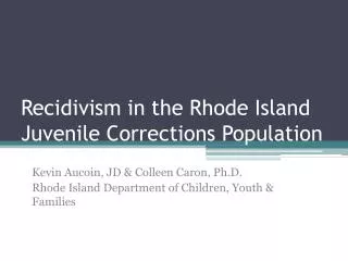 Recidivism in the Rhode Island Juvenile Corrections Population