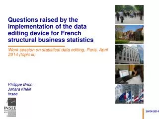 Work session on statistical data editing, Paris, April 2014 (topic iii)