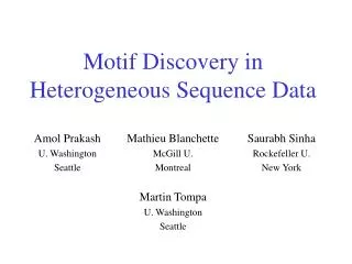 Motif Discovery in Heterogeneous Sequence Data