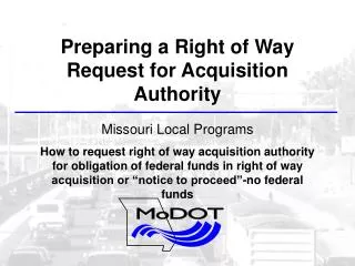 Preparing a Right of Way Request for Acquisition Authority Missouri Local Programs