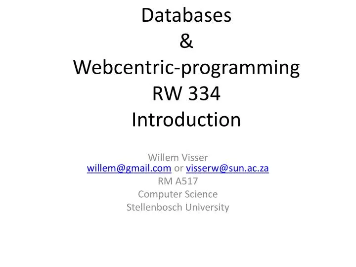 databases webcentric programming rw 334 introduction
