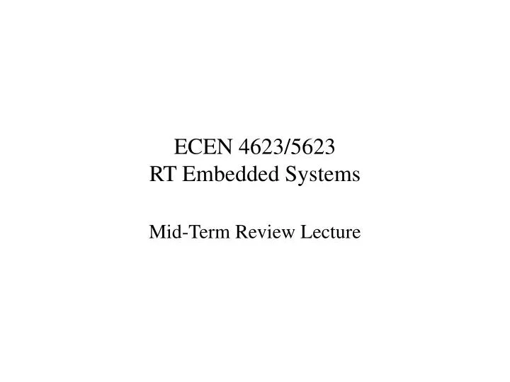 ecen 4623 5623 rt embedded systems