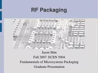RF Packaging