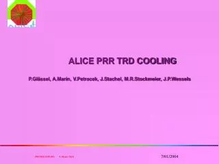PRR of the TRD Cooling