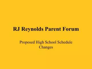 RJ Reynolds Parent Forum