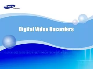 Digital Video Recorders