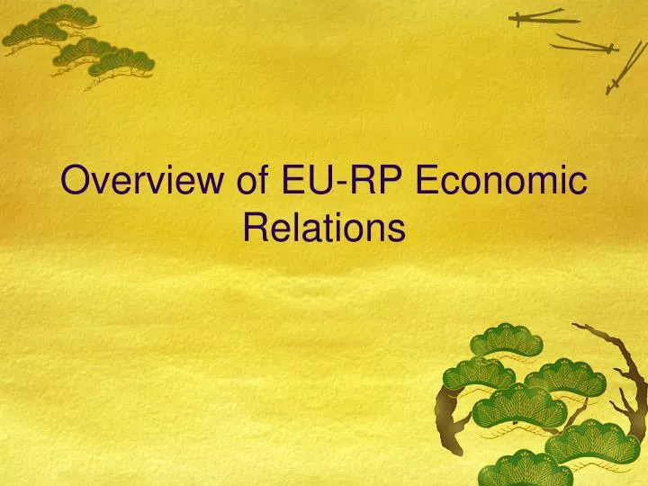 overview of eu rp economic relations