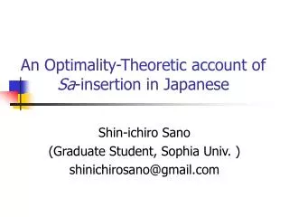 An Optimality-Theoretic account of Sa -insertion in Japanese