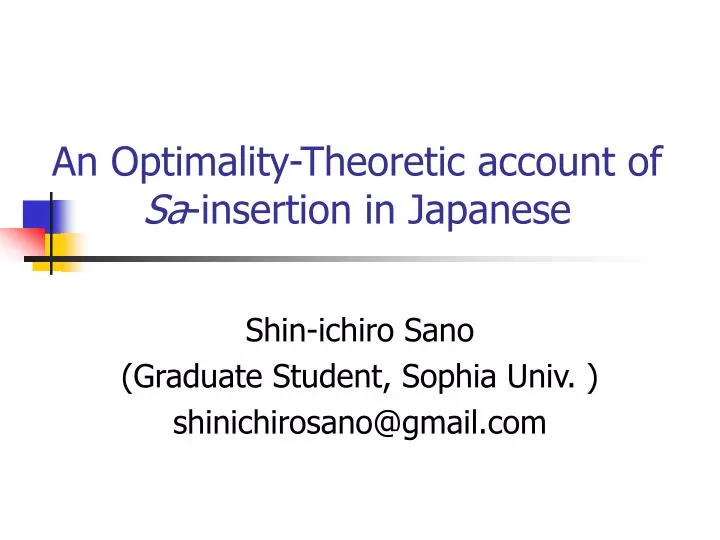 an optimality theoretic account of sa insertion in japanese