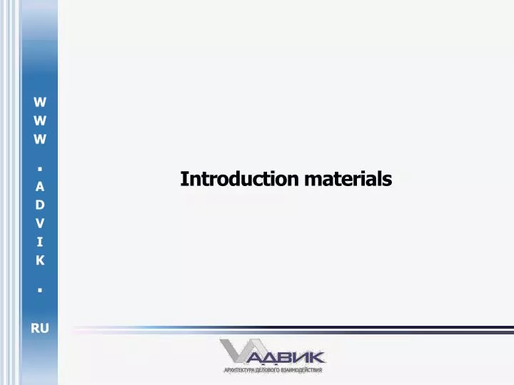 introduction materials