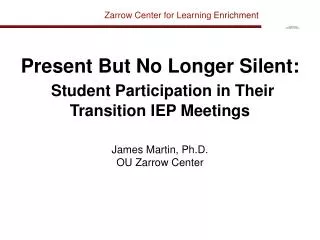 Present But No Longer Silent: Student Participation in Their Transition IEP Meetings
