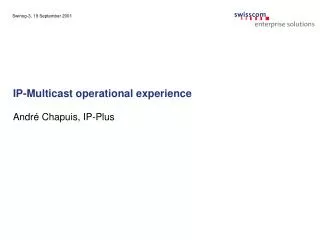 IP-Multicast operational experience
