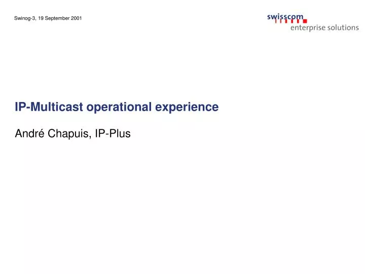 ip multicast operational experience