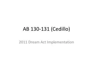 AB 130-131 (Cedillo)