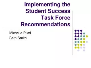 Implementing the Student Success Task Force Recommendations