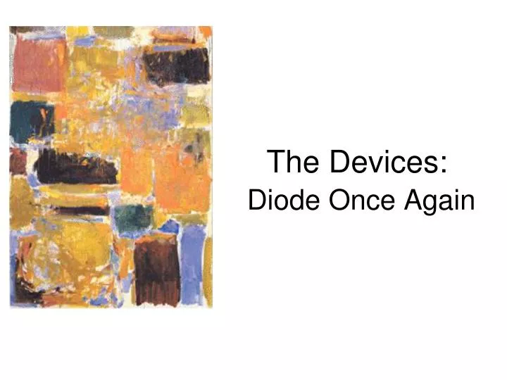 the devices diode once again