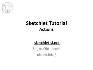 Sketchlet Tutorial Actions