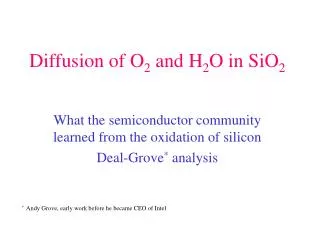 Diffusion of O 2 and H 2 O in SiO 2