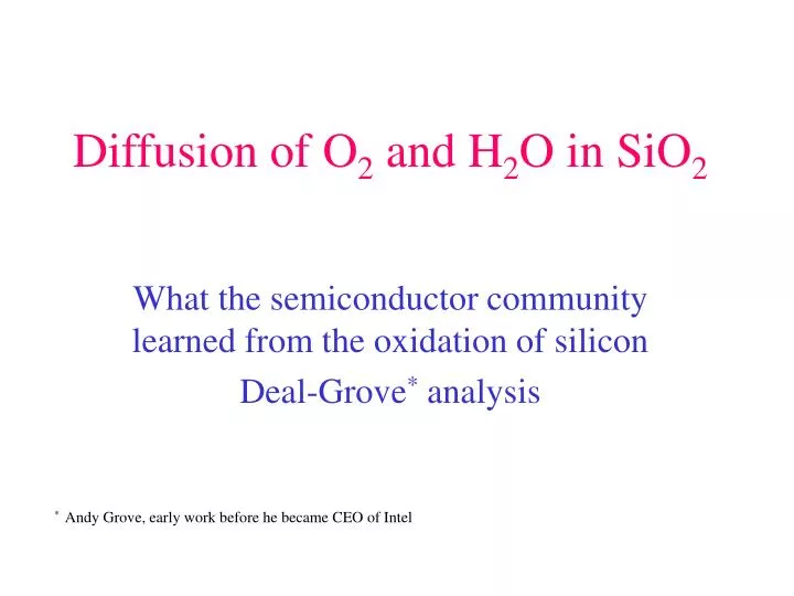 diffusion of o 2 and h 2 o in sio 2
