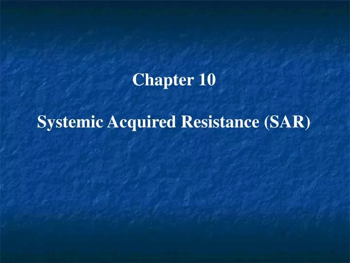 chapter 10 systemic acquired resistance sar