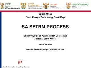 South Africa Solar Energy Technology Road Map SA SETRM PROCESS