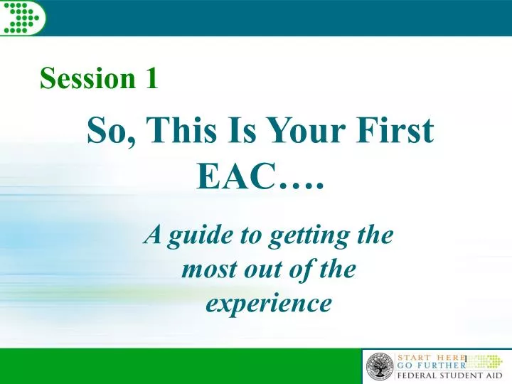so this is your first eac