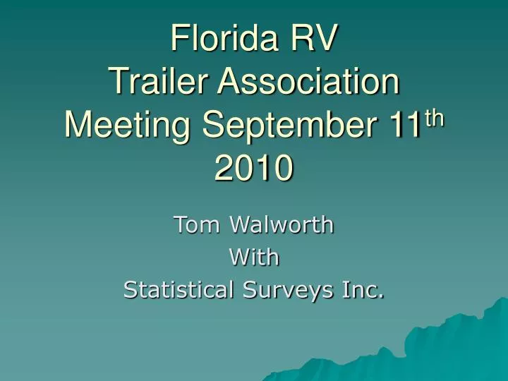 florida rv trailer association meeting september 11 th 2010