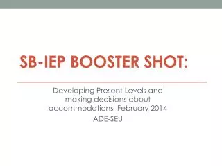 SB-IEP Booster Shot: