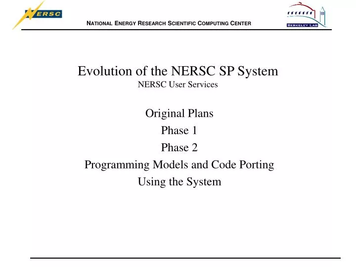 evolution of the nersc sp system nersc user services