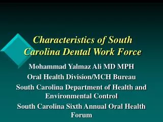 Characteristics of South Carolina Dental Work Force