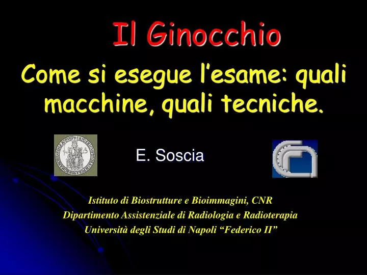 come si esegue l esame quali macchine quali tecniche