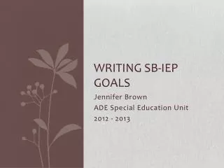 Writing SB-IEP Goals