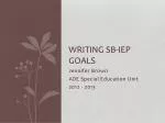 Writing SB-IEP Goals - slide 1