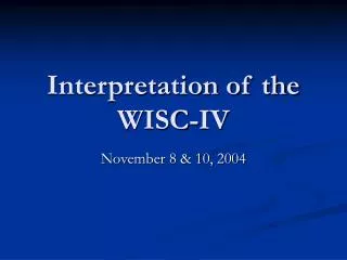 Interpretation of the WISC-IV