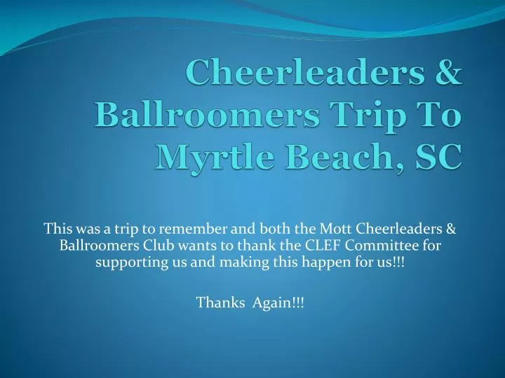 cheerleaders ballroomers trip to myrtle beach sc
