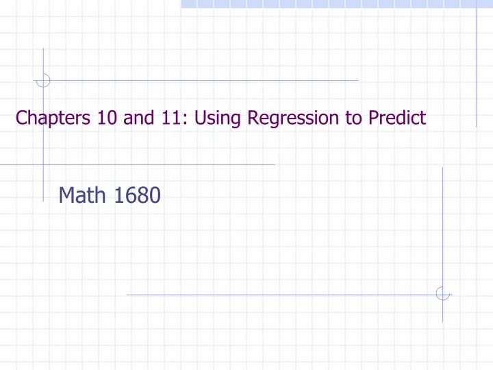 chapters 10 and 11 using regression to predict