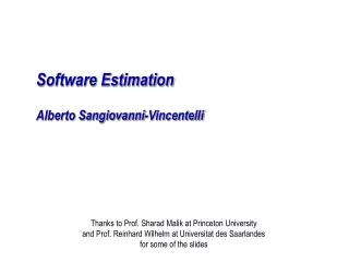 Software Estimation Alberto Sangiovanni-Vincentelli