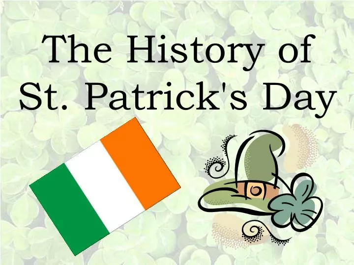 the history of st patrick s day