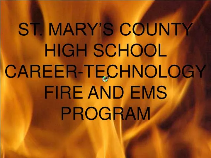 st mary s county high school career technology fire and ems program
