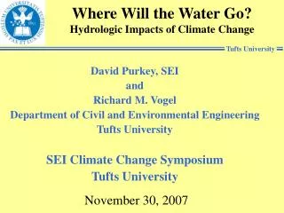Where Will the Water Go? Hydrologic Impacts of Climate Change