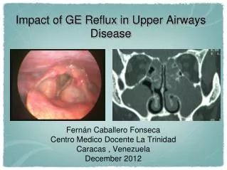 Impact of GE Reflux in Upper Airways Disease