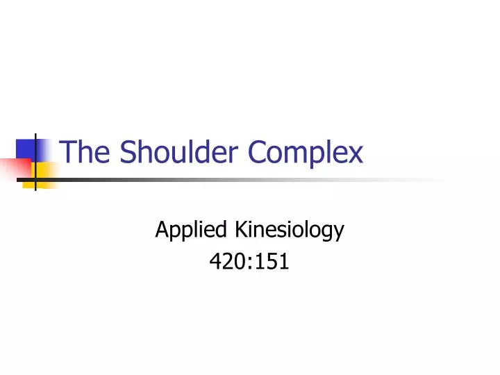 the shoulder complex