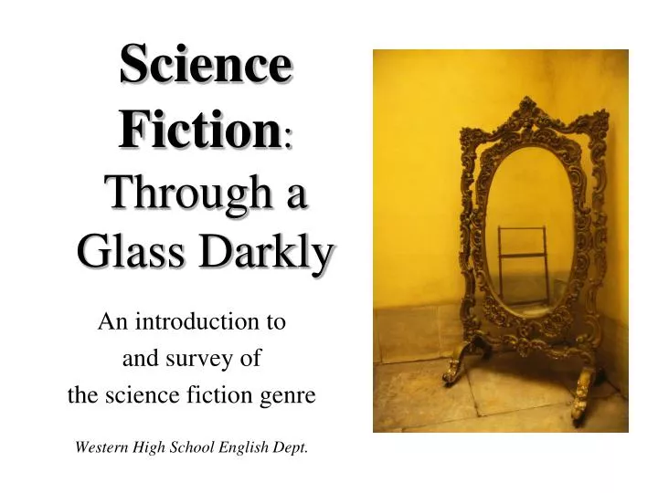 science fiction through a glass darkly