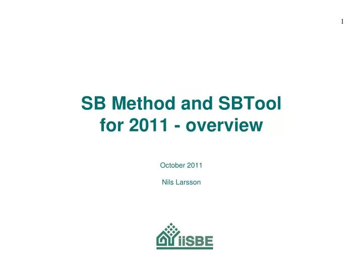sb method and sbtool for 2011 overview october 2011 nils larsson
