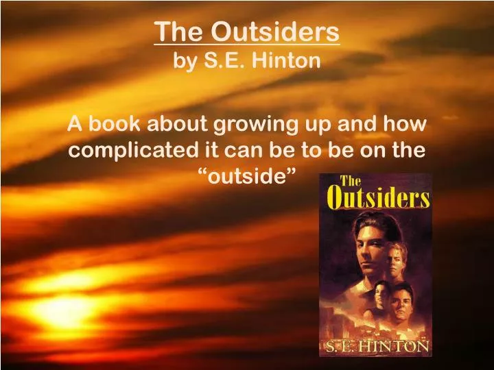 the outsiders by s e hinton