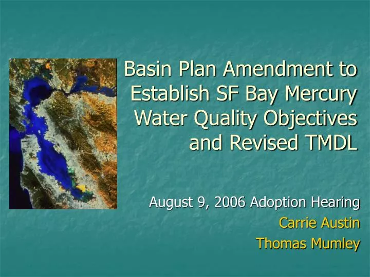 basin plan amendment to establish sf bay mercury water quality objectives and revised tmdl