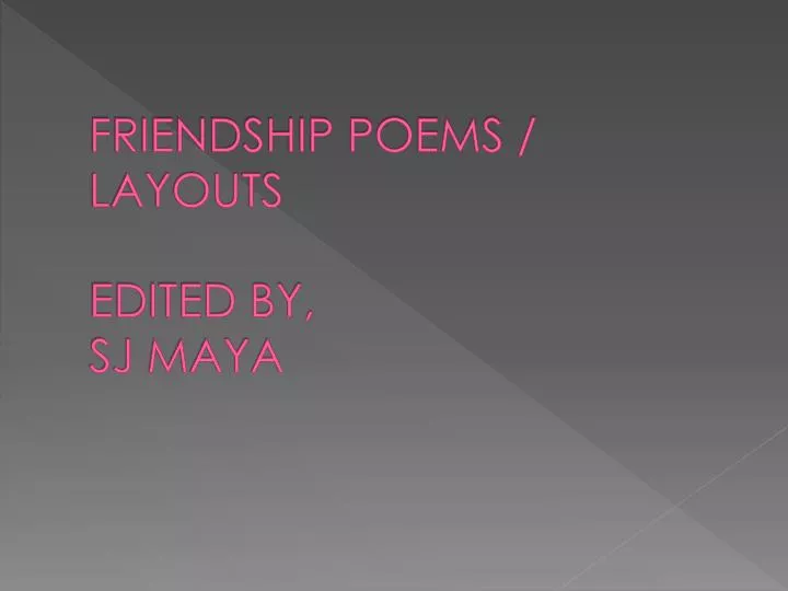 friendship poems layouts edited by sj maya
