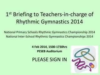 1 st Briefing to Teachers-in-charge of Rhythmic Gymnastics 2014
