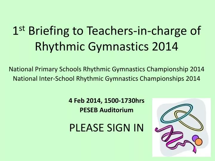 1 st briefing to teachers in charge of rhythmic gymnastics 2014