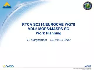 RTCA SC214/EUROCAE WG78 VDL2 MOPS/MASPS SG Work Planning